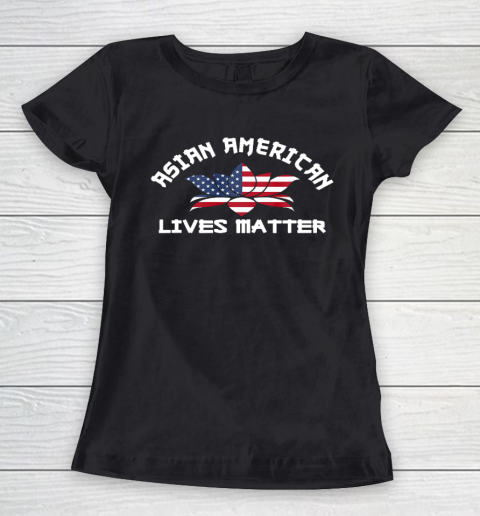 Asian American Lives Matter US Flag Lotus Flower Stop Hate Women's T-Shirt