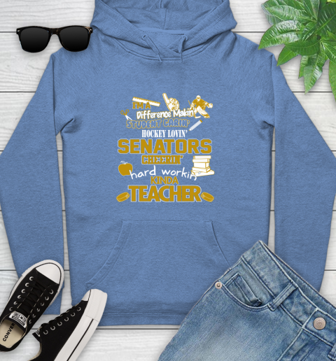 Ottawa Senators NHL I'm A Difference Making Student Caring Hockey Loving Kinda Teacher Youth Hoodie 13