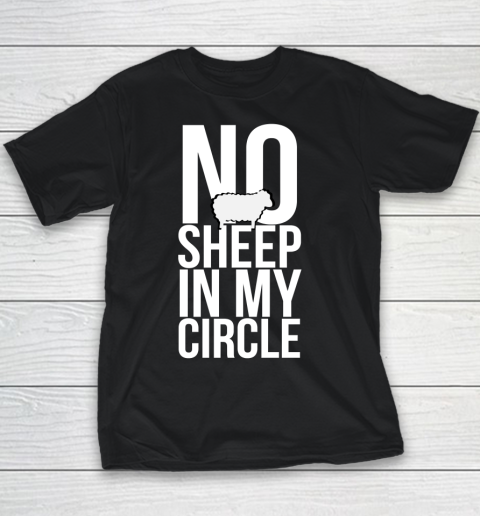 No Sheep In My Circle Shirt Youth T-Shirt