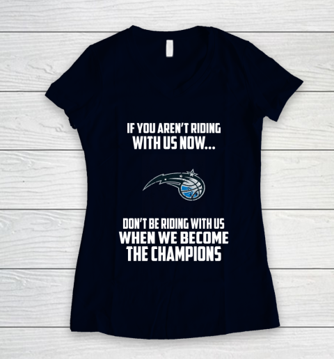NBA Orlando Magic Basketball We Become The Champions Women's V-Neck T-Shirt 2