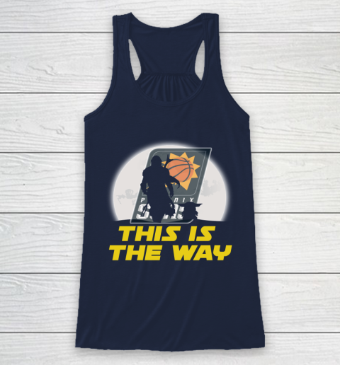 Phoenix Suns NBA Basketball Star Wars Yoda And Mandalorian This Is The Way Racerback Tank 8
