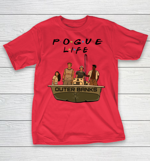 Pogue Life Shirt Outer Banks Friends T-Shirt 7
