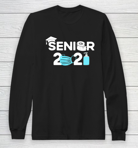 Senior Class of 2021 Mask and Toilet Paper Graduation Gift Long Sleeve T-Shirt