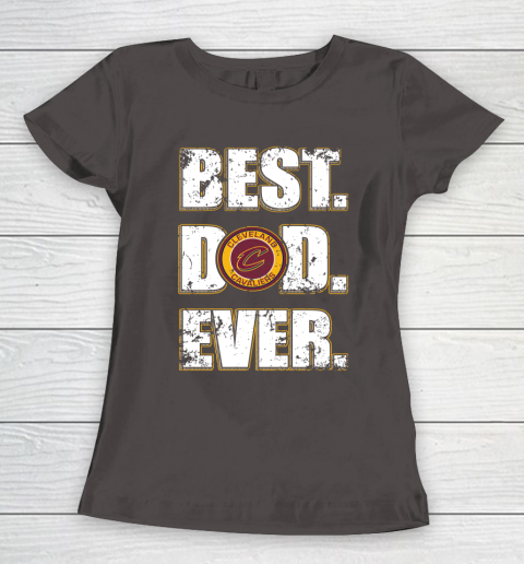 NBA Cleveland Cavaliers Basketball Best Dad Ever Family Shirt Women's T-Shirt 7