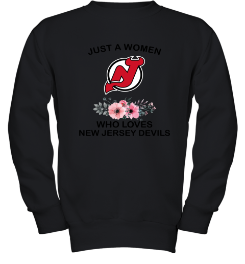 NHL Just A Woman Who Loves New Jersey Devils Hockey Sports Youth Sweatshirt
