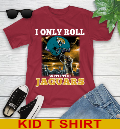 Jacksonville Jaguars NFL Football I Only Roll With My Team Sports Youth T-Shirt 12