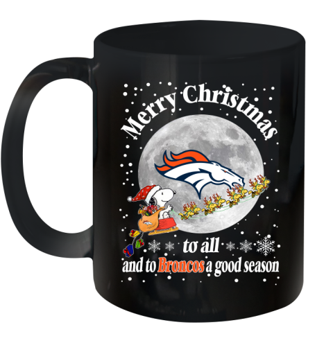 Denver Broncos Merry Christmas To All And To Broncos A Good Season NFL Football Sports Ceramic Mug 11oz