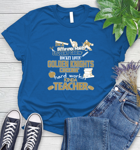 Vegas Golden Knights NHL I'm A Difference Making Student Caring Hockey Loving Kinda Teacher Women's T-Shirt 12