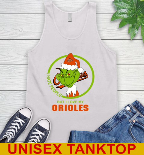 Baltimore Orioles MLB Christmas Grinch I Hate People But I Love My Favorite Baseball Team Tank Top