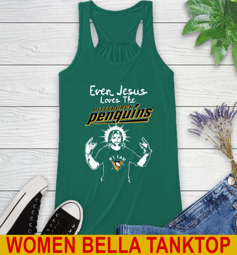 Pittsburgh Penguins NHL Hockey Even Jesus Loves The Penguins Shirt Racerback Tank 5