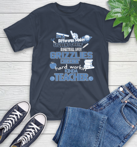 Memphis Grizzlies NBA I'm A Difference Making Student Caring Basketball Loving Kinda Teacher T-Shirt 3