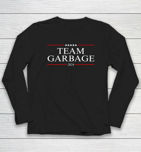 Team Garbage 2024 Long Sleeve T-Shirt