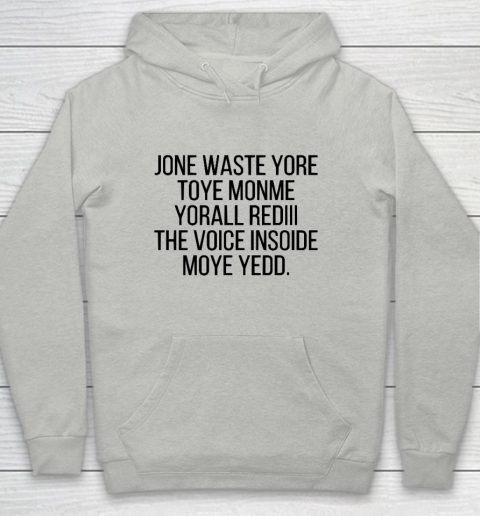 Blink 182 I Miss You Funny Jone Waste Yore Youth Hoodie