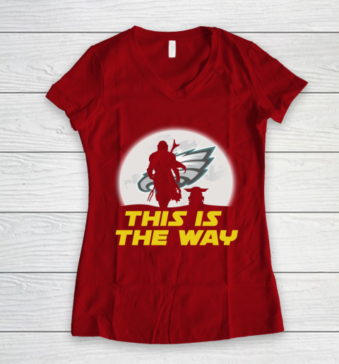 Philadelphia Eagles NFL Football Star Wars Yoda And Mandalorian This Is The Way Women's V-Neck T-Shirt 8