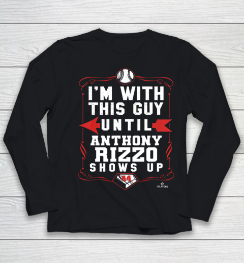 Anthony Rizzo Tshirt I'm With This Guy Youth Long Sleeve