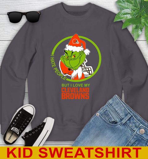 Cleveland Browns NFL Christmas Grinch I Hate People But I Love My Favorite Football Team Youth Sweatshirt 6