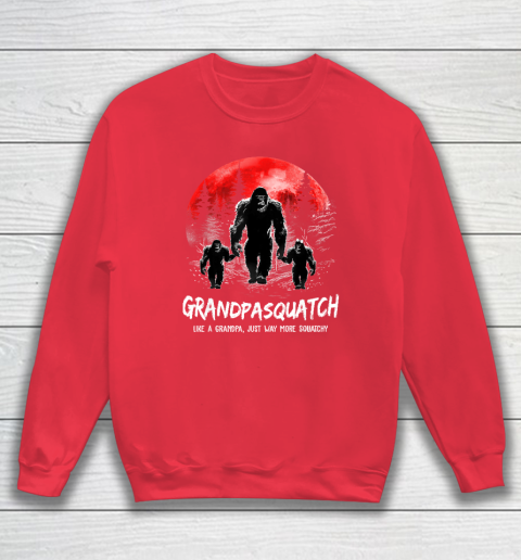 Grandpa Squatch Like A Grandpa Just Way More Squatchy Funny Sweatshirt 6