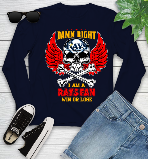 MLB Damn Right I Am A Tampa Bay Rays Win Or Lose Skull Baseball Sports Youth Long Sleeve 2