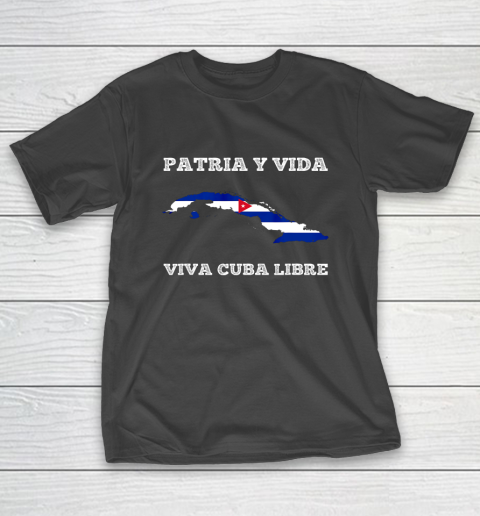 Patria Y Vida Viva Cuba Libre Shirt T-Shirt