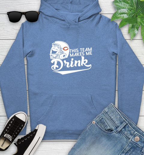 Chicago Bears NFL Football This Team Makes Me Drink Adoring Fan Youth Hoodie 13