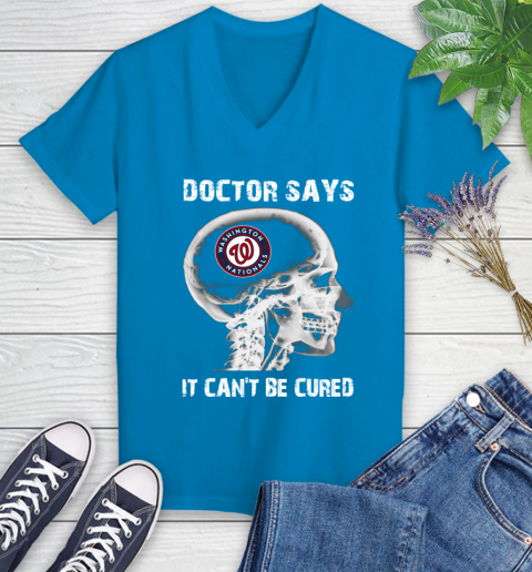 MLB Washington Nationals Baseball Skull It Can't Be Cured Shirt Women's V-Neck T-Shirt 5