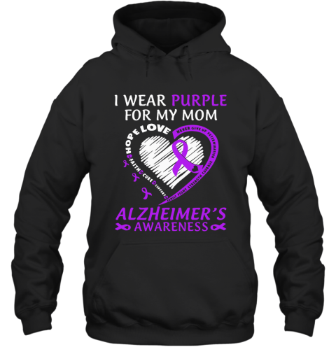 I Wear Purple For My Mom Alzheimer's Awareness Hoodie