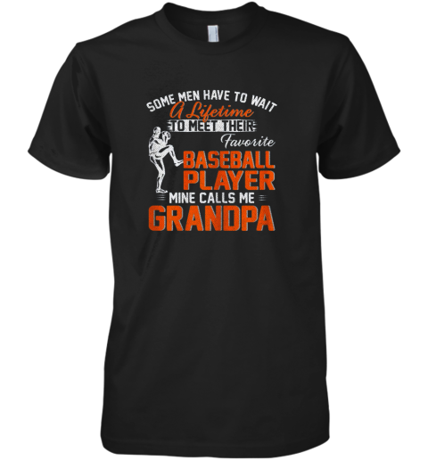 My Favorite Baseball Player Calls Me Grandpa Father's Day Premium Men's T-Shirt