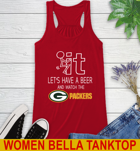 Green Bay Packers Football NFL Let's Have A Beer And Watch Your Team Sports Racerback Tank 4