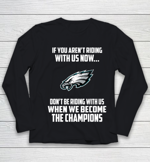 NFL Philadelphia Eagles Football We Become The Champions Youth Long Sleeve