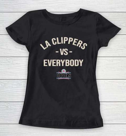 LA Clippers Vs Everybody Women's T-Shirt