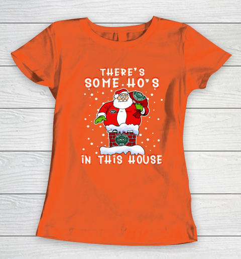 New York Jets Christmas There Is Some Hos In This House Santa Stuck In The Chimney NFL Women's T-Shirt 3