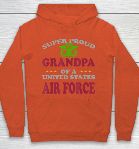 GrandFather gift shirt Veteran Super Proud Grandpa of a United States Air Force T Shirt Hoodie 3