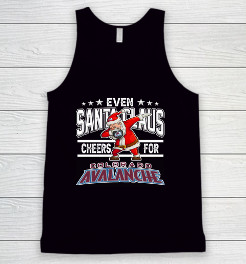 Colorado Avalanche Even Santa Claus Cheers For Christmas NHL Tank Top