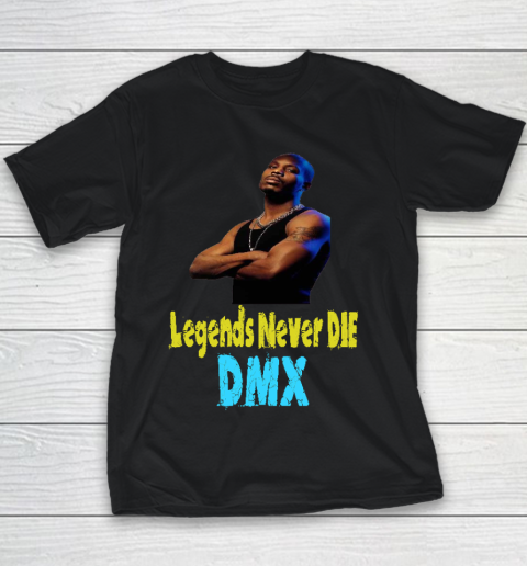 DMX LEGENDS NEVER DIE strickers, stay strong we re praying for you DMX Youth T-Shirt