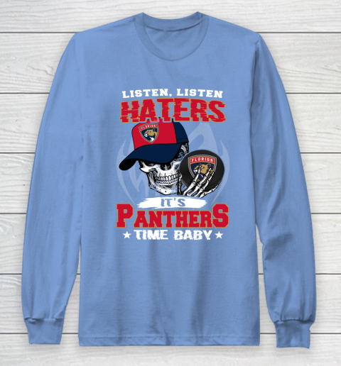 Listen Haters It is PANTHERS Time Baby NHL Long Sleeve T-Shirt 8