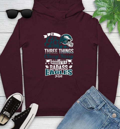 Philadelphia Eagles NFL Football A Girl Should Be Three Things Classy Sassy And A Be Badass Fan Youth Hoodie 7