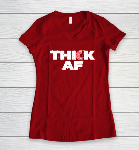 Thick AF Funny Donut Fitness Weightlifting Women's V-Neck T-Shirt 6