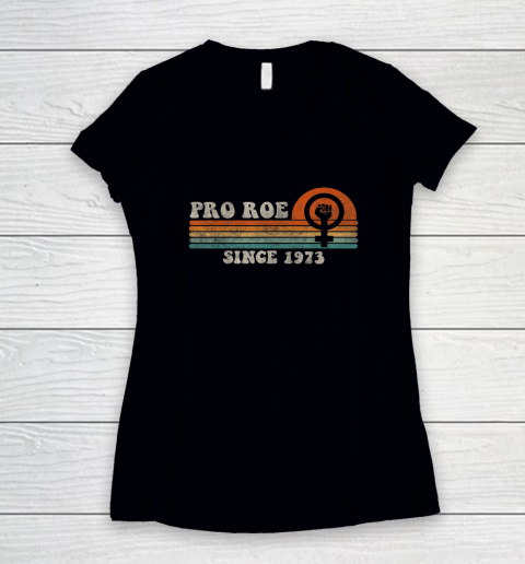 Pro Roe Shirt Since 1973 Vintage Retro Women's V-Neck T-Shirt