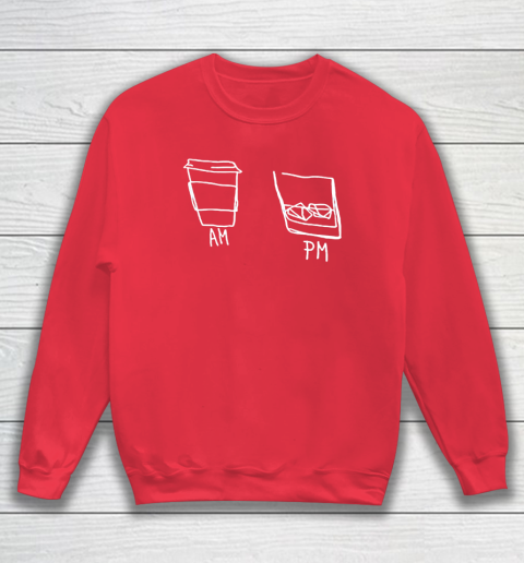 AM Coffee PM Win Sweatshirt 6
