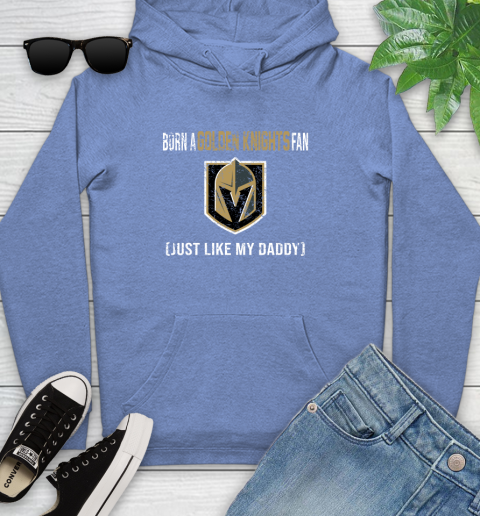NHL Vegas Golden Knights Hockey Loyal Fan Just Like My Daddy Shirt Youth Hoodie 11