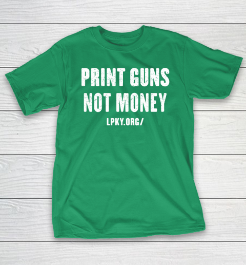 Print guns not money shirt T-Shirt 5