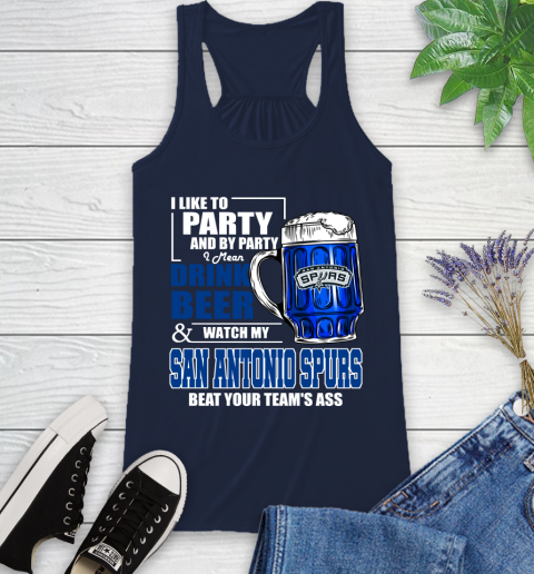 NBA Drink Beer and Watch My San Antonio Spurs Beat Your Team's Ass Basketball Racerback Tank 10