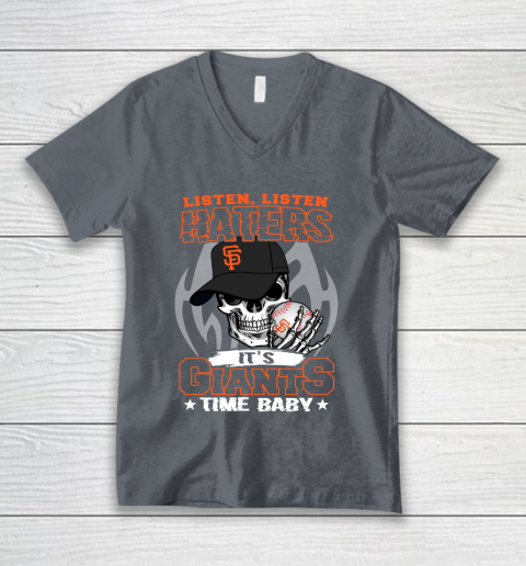 Listen Haters It is GIANTS Time Baby MLB V-Neck T-Shirt 5 Listen Haters It is GIANTS Time Baby MLB V-Neck T-Shirt - Image 5