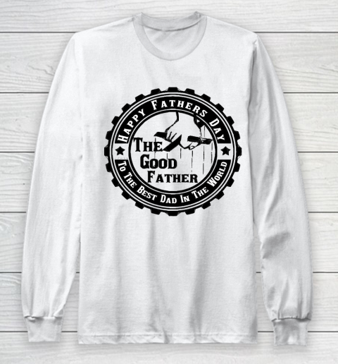 Father's Day Funny Gift Ideas Apparel  Fathers Day Is Every Day Long Sleeve T-Shirt