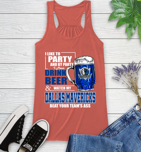 NBA Drink Beer and Watch My Dallas Mavericks Beat Your Team's Ass Basketball Racerback Tank 3