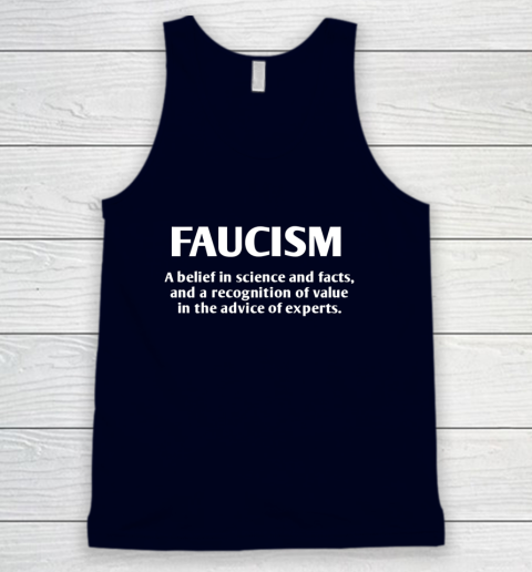 FAUCISM A belief in science and facts Tank Top 2