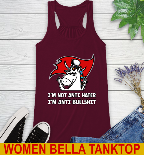 Tampa Bay Buccaneers NFL Football Unicorn I'm Not Anti Hater I'm Anti Bullshit Racerback Tank 3