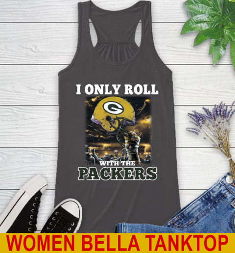 Green Bay Packers NFL Football I Only Roll With My Team Sports Racerback Tank 10