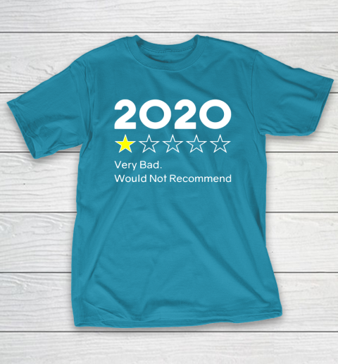 2020 One Star Very Bad Would Not Recommend T-Shirt 7