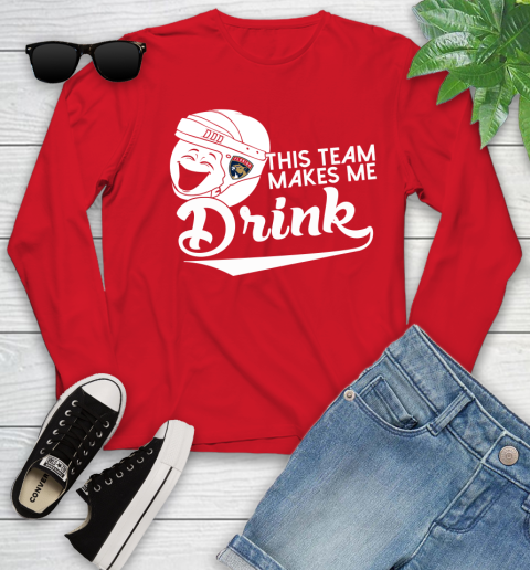 Florida Panthers NHL Hockey This Team Makes Me Drink Adoring Fan Youth Long Sleeve 11